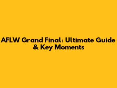 AFLW Grand Final: Ultimate Guide & Key Moments