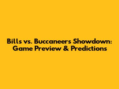 Bills vs. Buccaneers Showdown: Game Preview & Predictions