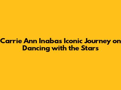 Carrie Ann Inaba's Iconic Journey on Dancing with the Stars