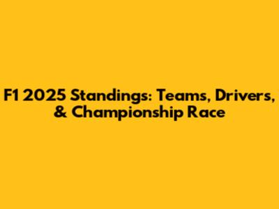 F1 2025 Standings: Teams, Drivers, & Championship Race