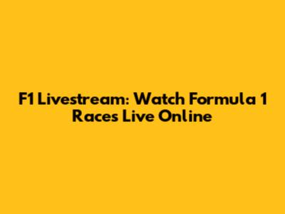 F1 Livestream: Watch Formula 1 Races Live Online