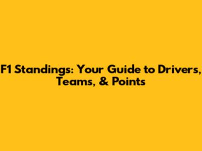 F1 Standings: Your Guide to Drivers, Teams, & Points