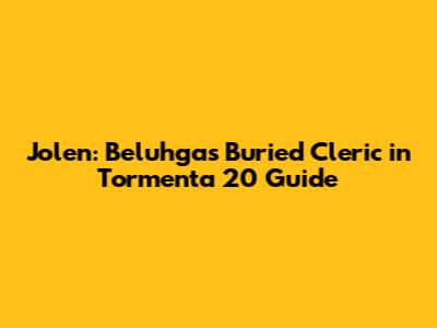 Jolen: Beluhga's Buried Cleric in Tormenta 20 Guide