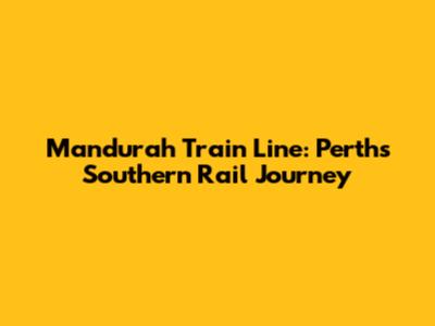 Mandurah Train Line: Perth's Southern Rail Journey