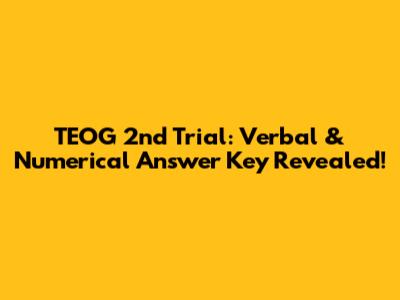 TEOG 2nd Trial: *Verbal & Numerical Answer Key* Revealed!