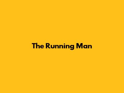 The Running Man